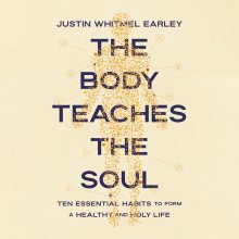 Body Teaches the Soul