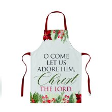 O Come Let Us Adore Him Apron - 100% Cotton