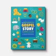 The Beginner's Gospel Study Curriculum For Toddlers And Preschoolers