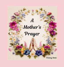 A Mother's Prayer