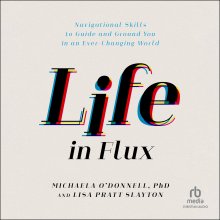 Life in Flux