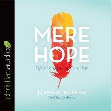 Mere Hope