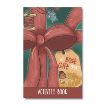 The Best Gift Ever - Christmas Activity Book