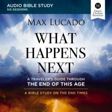 What Happens Next Bible Study: Audio