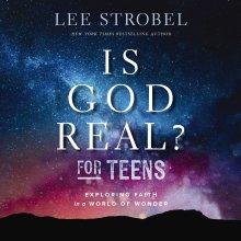 Is God Real? for Teens