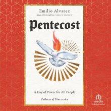 Pentecost (Fullness of Time series)