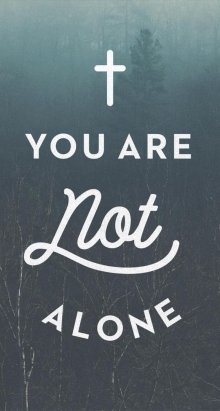 You Are Not Alone (Single Tract)