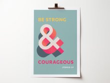 Be Strong And Courageous - Joshua 1:9 - A4 Print - Blue