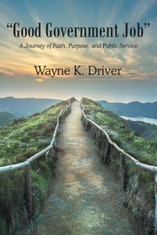 "Good Government Job": A Journey of Faith, Purpose, and Public Service
