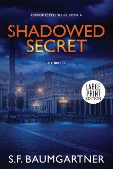 Shadowed Secret: A Thriller (Large Print)
