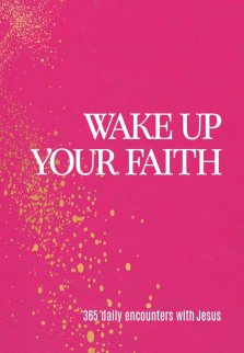 Wake Up Your Faith
