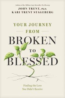Your Journey from Broken to Blessed