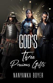 God's Three Precious Gifts
