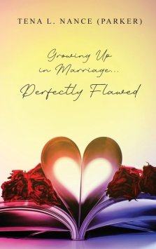 Growing Up In Marriage...Perfectly Flawed