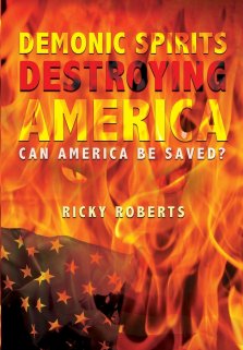 Demonic Spirits Destroying America