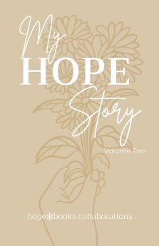 My Hope Story: Volume 2