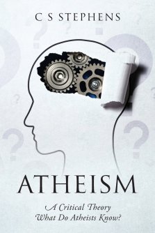 ATHEISM: A Critical Theory - What Do Atheists Know?