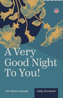 A Very Good Night to You!