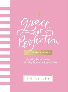 Grace, Not Perfection for Young Readers