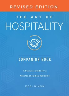 The Art of Hospitality Companion Book Revised Edition: A Practical Guide for a Ministry of Radical Welcome