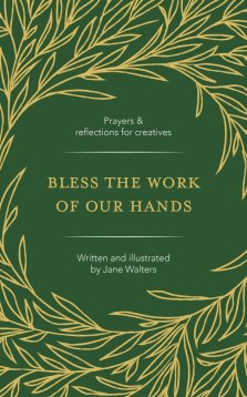 Bless the Work of Our Hands