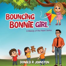 Bouncing Bonnie Girl: A Melody of the Heart Series