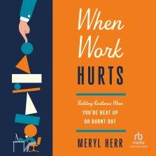 When Work Hurts