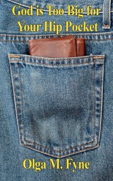 God is Too Big for Your Hip Pocket