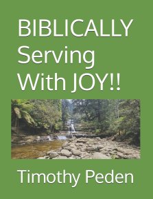 BIBLICALLY Serving With JOY!!