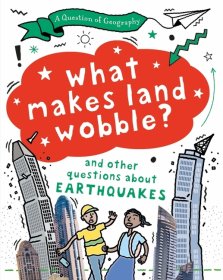Question Of Geography: What Makes Land Wobble?