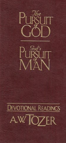 The Pursuit of God / God's Pursuit of Man Devotional