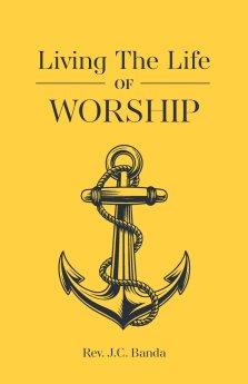 Living the Life of Worship