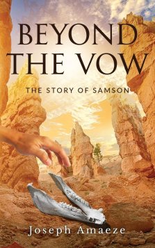 Beyond the Vow: The Story of Samson