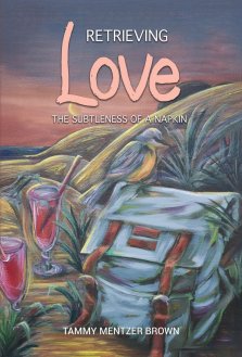 Retrieving Love: The Subtleness of a Napkin