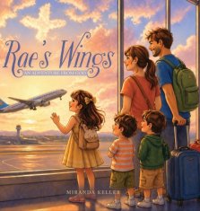 Rae's Wings: An Adventure from God