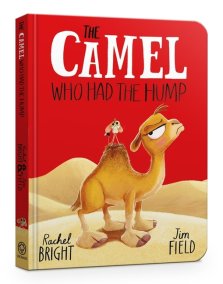 Camel Who Had The Hump Board Book