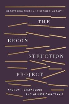 The Reconstruction Project