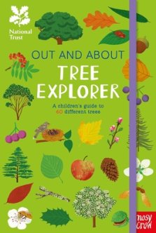 National Trust: Out And About: Tree Explorer: A Children's Guide To 60 Different Trees