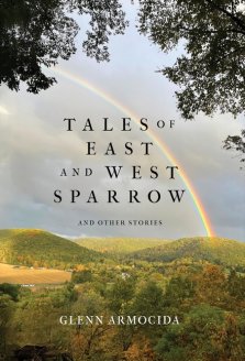 Tales of East and West Sparrow and Other Stories