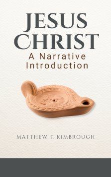 Jesus Christ: A Narrative Introduction