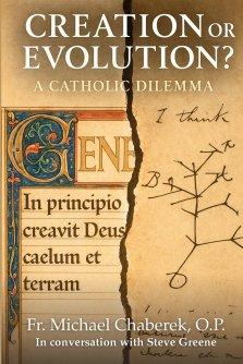 Creation or Evolution? A Catholic Dilemma