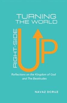 Turning the World Right-Side Up: Reflections on the Kingdom of God and the Beatitudes: (નવલકથા)