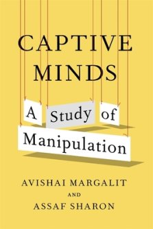 Captive Minds: A Study of Manipulation
