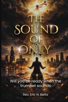 The Sound of Only