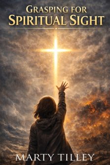 Grasping for Spiritual Sight