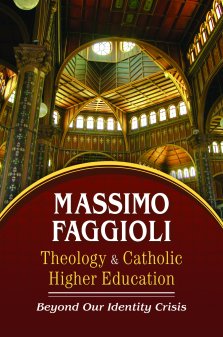 Theology and Catholic Higher Education: Beyond Our Identity Crisis