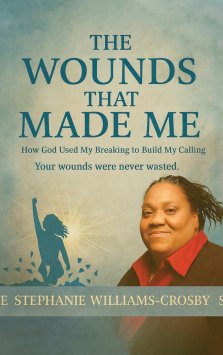 THE WOUNDS THAT MADE ME: How God Used My Breaking to Build My Calling Your wounds were never wasted.