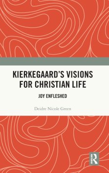 Kierkegaard\'s Visions For Christian Life