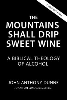 The Mountains Shall Drip Sweet Wine