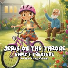 Jesus On The Throne: Emma's Treasure